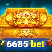 6685 bet